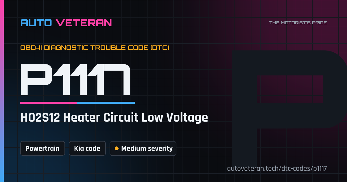 P1117 Kia Code: HO2S12 Heater Circuit Low Voltage | Auto Veteran