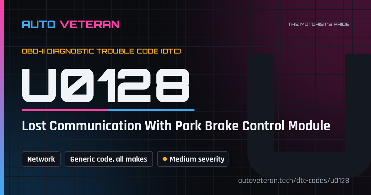 U0128 Code: Lost Communication With Park Brake Control Module