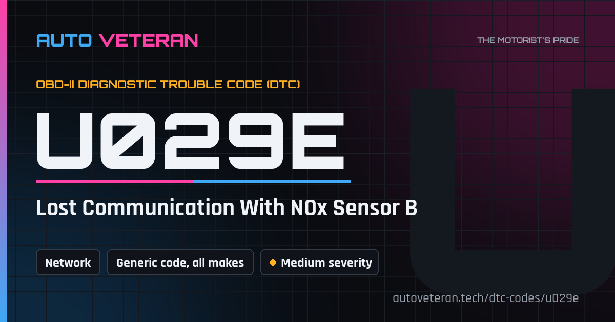 U029E Code: Lost Communication With NOx Sensor B – Causes & Fixes